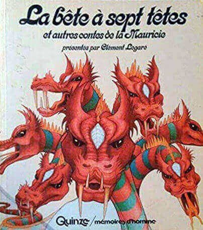 Couverture : La bête à sept têtes et autres contes de la Mauricie