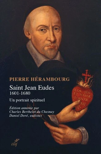 Cover: Saint Jean Eudes (1601–1680). Un portrait spirituel