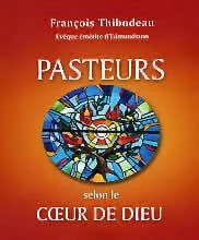 Cover: Pasteurs selon le coeur de Dieu