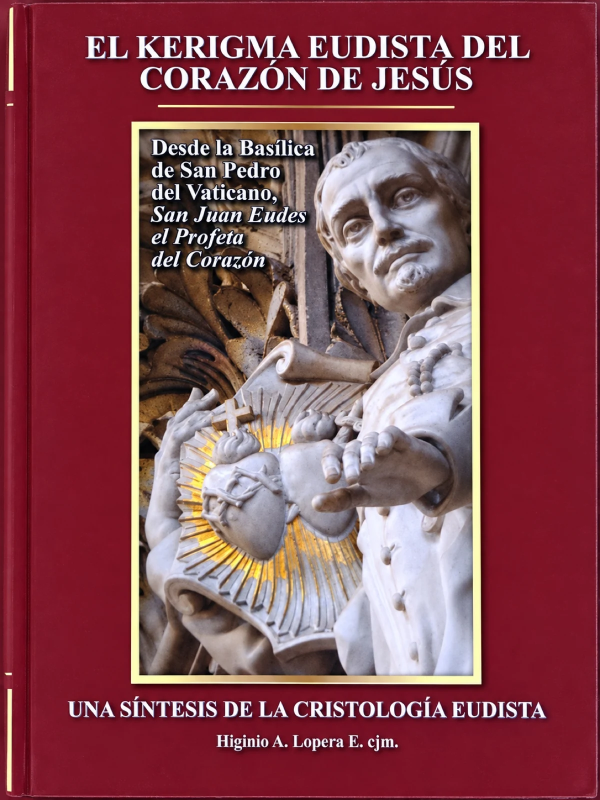 Cover photograph : El kerigma eudista del Corazón de Jesús